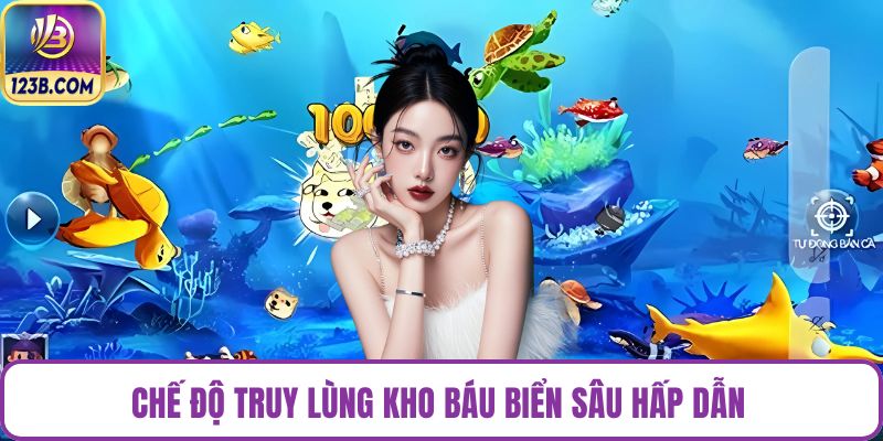 Chế độ truy lùng kho báu biển sâu hấp dẫn