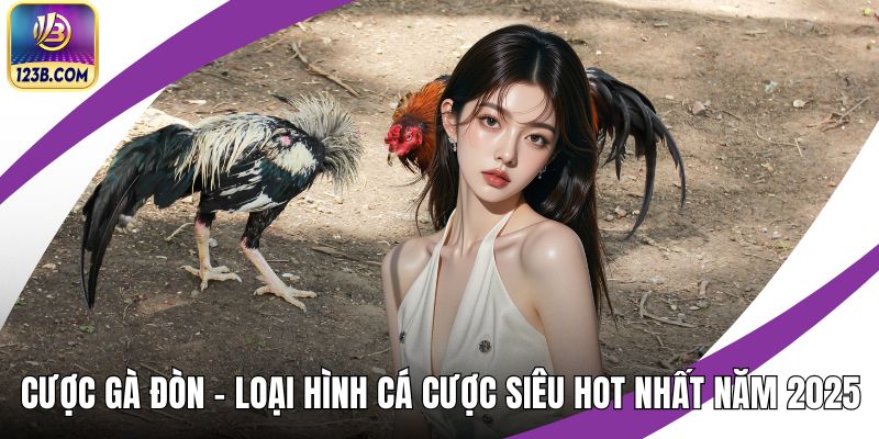 Cược Gà Đòn