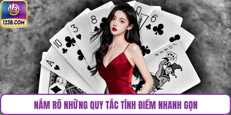 Nắm rõ những quy tắc tính điểm nhanh gọn